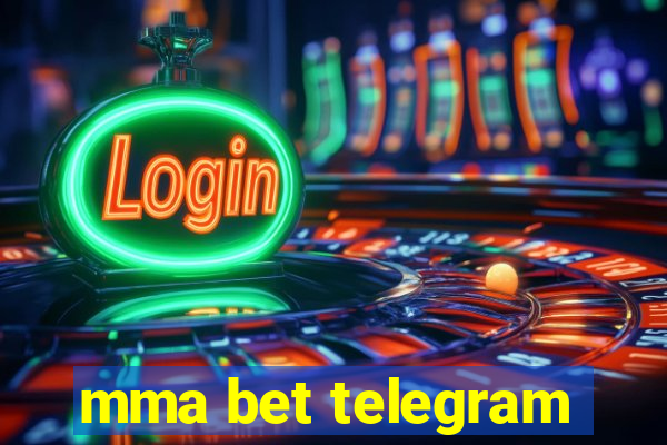 mma bet telegram